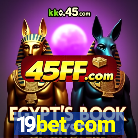 19bet com